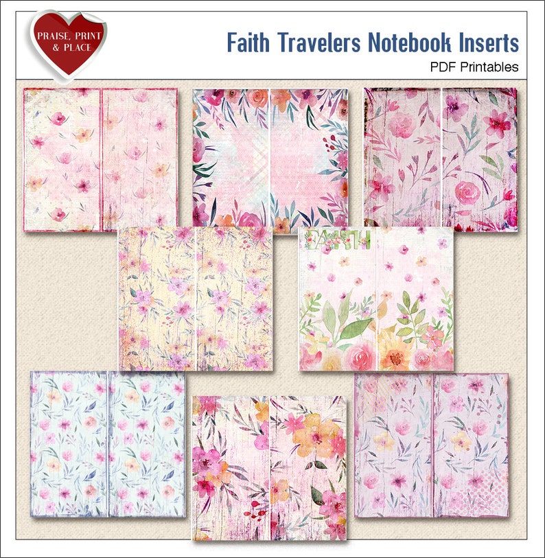 May include: Set of eight printable notebook inserts featuring watercolor floral designs on a pink and white background. The designs include floral borders, floral patterns, and floral arrangements. The text "Faith Travelers Notebook Inserts" and "PDF Printables" is visible at the top of the image.