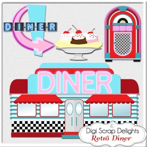May include: Retro diner illustration with a red and blue building, a neon sign that says "DINER", a jukebox, and a banana split with cherries. The text "Digi Scrap Delights Retro Diner" is at the bottom of the image.