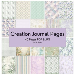 May include: A collection of 16 journal pages with various floral, geometric, and patterned designs. The pages are in soft pastel colors, including green, blue, and purple. The text "Creation Journal Pages" is displayed on a lavender background, along with "40 Pages PDF & JPG".