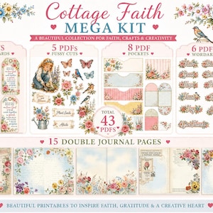 May include: A digital craft kit titled Cottage Faith Mega Kit containing 43 PDF files including tags, cards, fussy cuts, pockets, word art, and 15 double journal pages. The collection features floral illustrations, birds, and religious text.