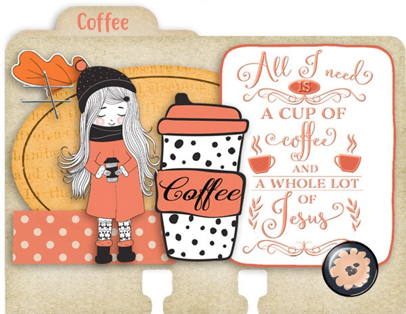 Puede incluir: Un fondo blanco con una ilustraci&oacute;n de taza de caf&eacute; y el texto "All I need is a cup of coffee and a whole lot of Jesus". La imagen tambi&eacute;n presenta una ni&ntilde;a de dibujos animados sosteniendo una taza de caf&eacute; y una hoja de oto&ntilde;o.