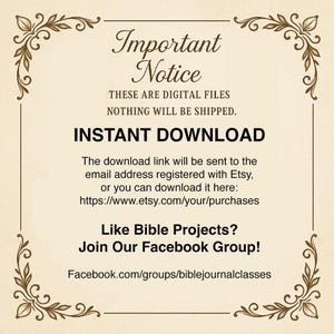 May include: A beige digital file announcement with brown decorative borders. The text reads "Important Notice," "Instant Download," and "Like Bible Projects? Join Our Facebook Group!" The announcement states that the files are digital and nothing will be shipped.