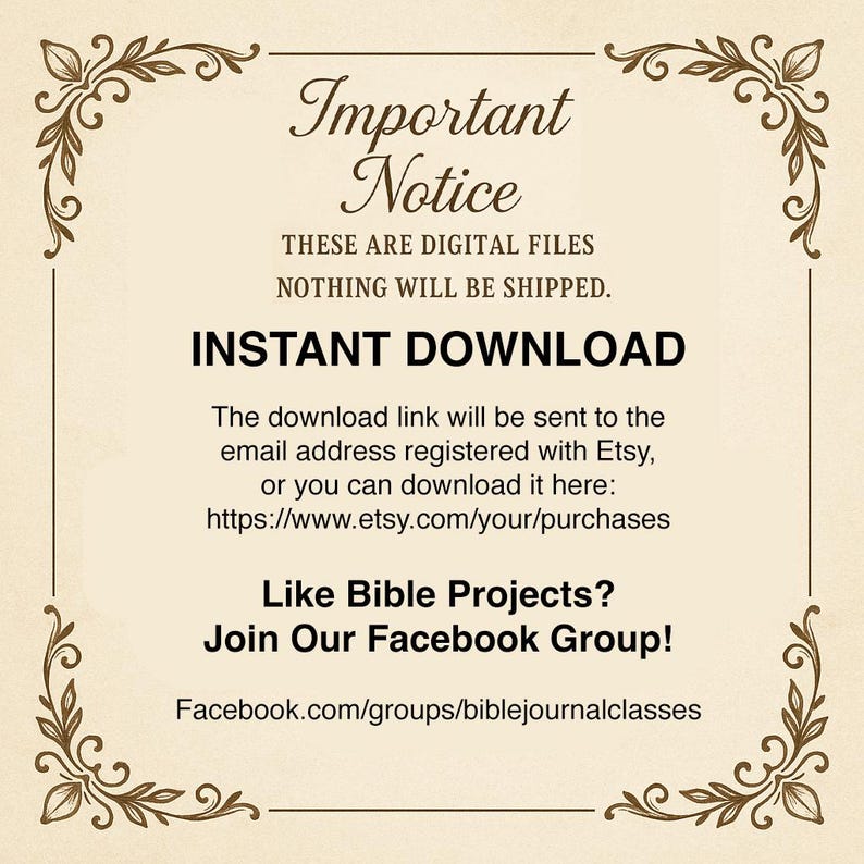 May include: A beige digital file announcement with brown decorative borders. The text reads "Important Notice," "Instant Download," and "Like Bible Projects? Join Our Facebook Group!" The announcement states that the files are digital and nothing will be shipped.