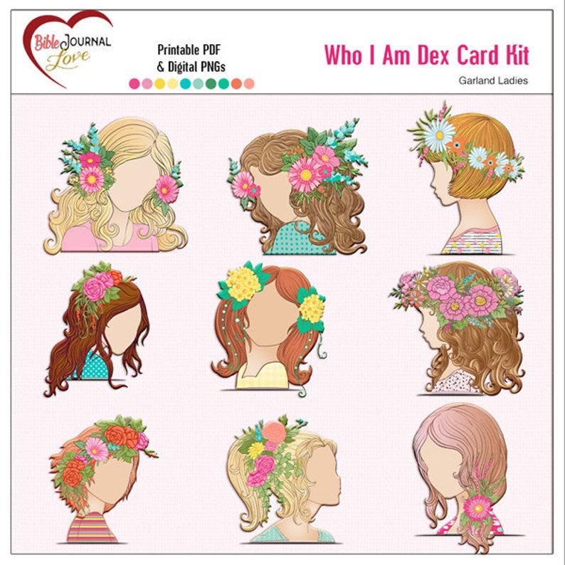 Peut inclure: Un ensemble de cartes num&eacute;riques imprimables illustrant des femmes avec des couronnes de fleurs et diff&eacute;rentes coiffures. Les cartes sont intitul&eacute;es "Who I Am Dex Card Kit" et "Garland Ladies".