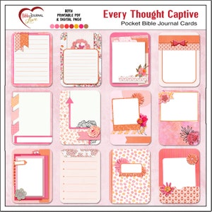 May include: A set of 10 printable pocket Bible journal cards with floral and geometric designs in pink, orange, and white. The cards feature blank spaces for writing and journaling. The text "Every Thought Captive" is at the top of the image.