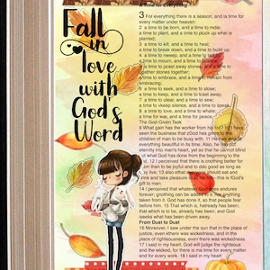 May include: A page from the Bible, Ecclesiastes 3, with the text "Fall in love with God's Word" written in black lettering on a watercolor background. The page is decorated with fall-themed stickers, including leaves, a pumpkin, and a cartoon girl holding two white bunnies.