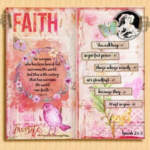 May include: A pink and white floral wreath with the text "For everyone who has been born of God overcomes the world. And this is the victory that has overcome the world - our faith 1 John 5:4-5" inside. A pink bird with a white beak sits on a branch with the word "Favorite" written below. On the right side of the image, a collage of text on brown paper with the text "You will keep in perfect peace those whose minds are steadfast because they trust in you Isaiah 26:3" is visible.