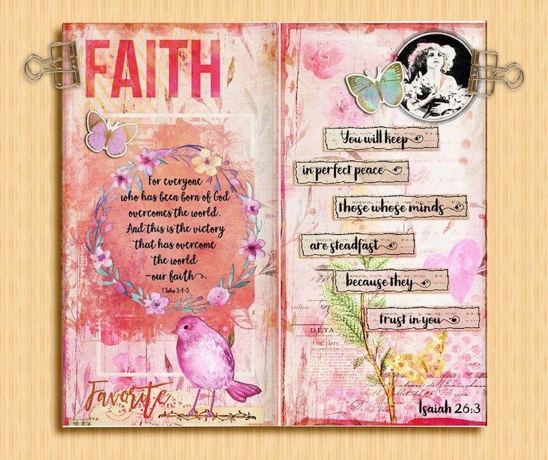 May include: A pink and white floral wreath with the text "For everyone who has been born of God overcomes the world. And this is the victory that has overcome the world - our faith 1 John 5:4-5" inside. A pink bird with a white beak sits on a branch with the word "Favorite" written below. On the right side of the image, a collage of text on brown paper with the text "You will keep in perfect peace those whose minds are steadfast because they trust in you Isaiah 26:3" is visible.