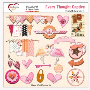 May include: Digital scrapbook embellishments with a pink and orange color scheme. The embellishments include hearts, banners, flamingos, arrows, a key, a lock, and a butterfly. The text "Every Thought Captive" is included in the image.