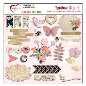 May include: A digital printable kit for mixed media travelers notebooks with a pink and green floral theme. The kit includes butterflies, bees, arrows, hearts, flowers, leaves, and banners. The text "Spiritual Gifts Kit" and "Mixed Media Travelers Notebook Bundle" is included in the image.