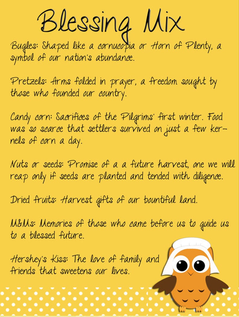 May include: A yellow background with white polka dots features a cartoon owl with a white bonnet. The text "Blessing Mix" is at the top of the image. The text below describes the meaning of different types of candy, including bugles, pretzels, candy corn, nuts, dried fruit, M&Ms, and Hershey's Kisses.