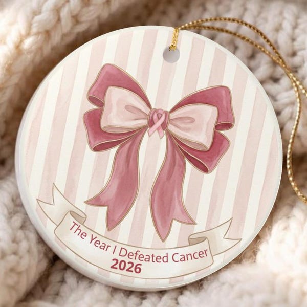 Breast Cancer Survivor Ornament 2026 Year I Beat Cancer Christmas Keepsake Pink Ribbon Awareness Gift Personalized End of Chemo Gift