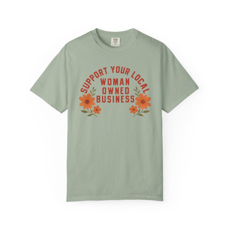 Support Your Local Woman Owned Business Graphic Tee, Small Business Graphic Tshirt, Aesthetic Shop Local Tee image 8