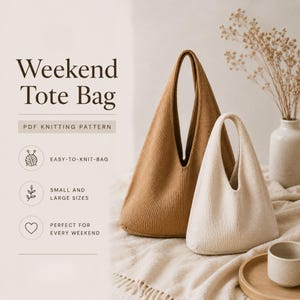 May include: Two knitted tote bags, one in tan and the other in cream, with a triangular design and a single handle. The bags are shown on a neutral surface. The image includes the text "Weekend Tote Bag" and "PDF Knitting Pattern".