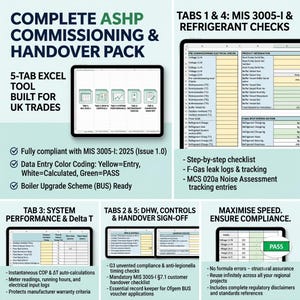 Può includere: Uno strumento Excel digitale a 5 schede per la messa in servizio e la consegna di ASHP, conforme a MIS 3005-I, con codifica a colori, registri perdite F-Gas, monitoraggio rumore MCS 020a e calcoli automatici per prestazioni di sistema e Delta T.