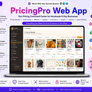 May include: A laptop screen displaying the PricingPro Web App interface, a digital tool for handmade and Etsy businesses. The dashboard shows a price list manager with product thumbnails, pricing data, and analytics features for tracking costs.