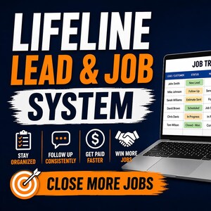 Lifeline Job Lead System, Contractor Job Tracker, Follow Up Scripts, Estimate Template, Close More Jobs