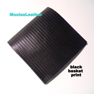 May include: Black leather with a basket weave pattern. The leather is textured and has a subtle sheen. "MoxiesLeather" is printed in blue on the leather.