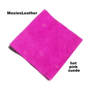 May include: A square piece of hot pink suede leather. MoxiesLeather is written in black text at the top of the image.