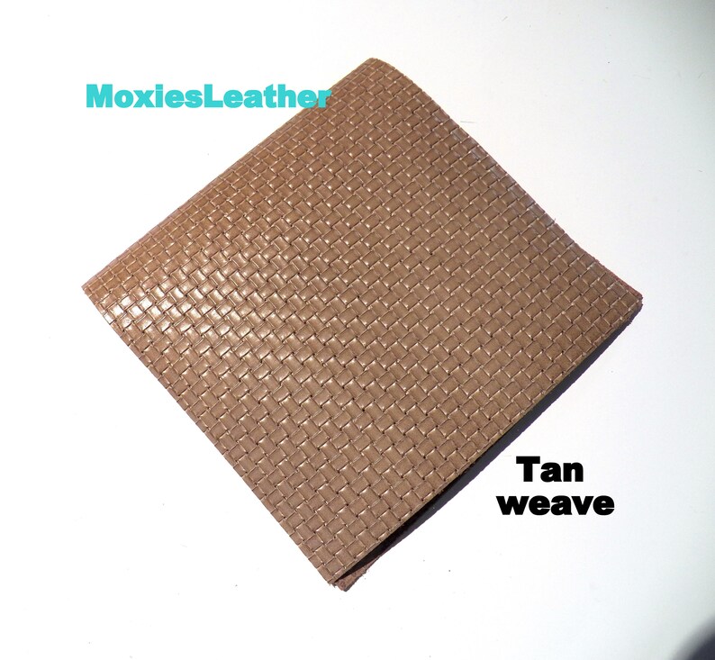 May include: Tan leather with a woven texture. The leather is a light brown color. "Tan weave" is written in black text below the leather.