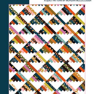 May include: A quilt pattern titled "Scrap Mountains" by Morgan McCollough. The design features a geometric pattern of colorful fabric strips in various colors, including orange, pink, green, and navy, arranged in a mountain-like design. The pattern is FQ & scrap friendly.