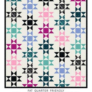 May include: The Zelda Quilt pattern by Erica Jackman. A colorful quilt design featuring star patterns in teal, pink, black, and blue on a cream background. The text indicates it's fat quarter friendly and available in baby, lap, twin, queen, and king sizes.