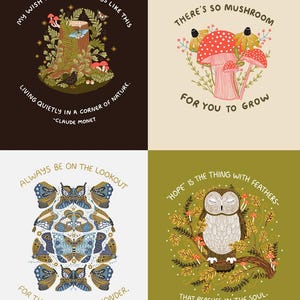 May include: Four art prints with nature-themed illustrations and quotes. One features a tree stump with mushrooms and butterflies, another has mushrooms, and a third showcases butterflies. The last print displays an owl.