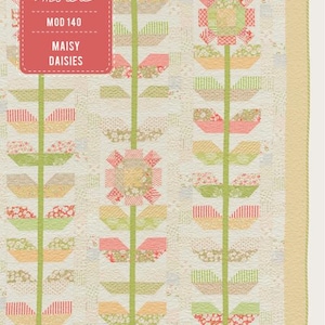 May include: A floral quilt featuring a repeating pattern of stylized daisies. The quilt uses a variety of patterned fabrics in shades of red, green, and yellow on a cream background. The text "MAISY DAISIES" is visible.
