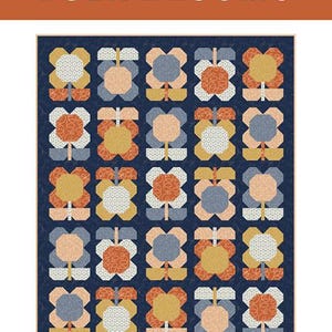 May include: A quilt pattern titled "Folk Blooms" featuring a repeating floral design in shades of orange, yellow, blue, and peach on a navy background. The text "PEN + PAPER PATTERNS" is at the top. The text at the bottom reads "A traditionally pieced quilt pattern for the advanced beginner sewist and up."