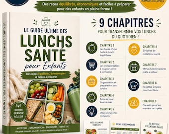 The Ultimate Guide to Healthy Lunches for Kids | Downloadable PDF | Balanced Lunchbox Ideas | Weekly Menus | Healthy Snacks