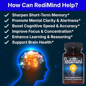 May include: An advertisement for RediMind, a cognitive enhancer. The image shows a bottle of RediMind capsules beside a stylized brain illustration. Text highlights benefits such as improved memory, mental clarity, and focus. The bottle contains 30 vegetable capsules.