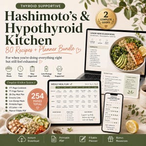 May include: A digital bundle titled Hashimoto's & Hypothyroid Kitchen featuring 80 recipes and a planner. The display includes a laptop showing a salmon bowl recipe, a tablet with a weekly meal plan, and a smartphone with an energy tracker.
