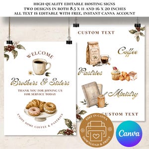 May include: Two editable hosting signs featuring watercolor illustrations of coffee, pastries, and coffee beans. The signs include text such as Welcome Brothers & Sisters, Coffee, Pastries, and Ministry, with a Canva logo and a circular download icon.