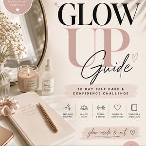 Glow Up Guide | 30 Day Self Care & Confidence Challenge | Aesthetic PDF Download