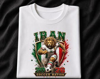 Iran 2026 Soccer Shirt, Iranian Lion Football Fan Tee, Soccer Nation Graphic Shirt, Iran Game Day T-Shirt