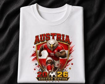 Austria 2026 Soccer Shirt, Austrian Eagle Football Fan Tee, Soccer Nation Graphic T-Shirt, Austria Game Day Fan Gift