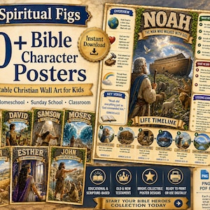 May include: A collection of 70+ printable Bible character posters titled Spiritual Figs, featuring educational wall art for kids. The main Noah poster displays a life timeline, key verses, and lessons learned, alongside smaller character cards.