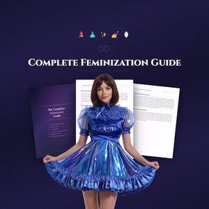 Op de afbeelding: Een vrouw in een blauwe jurk staat voor een boek en papieren. De jurk heeft een glanzende, iriserende uitstraling met ruches. De tekst "COMPLETE FEMINIZATION GUIDE" wordt in witte letters weergegeven.