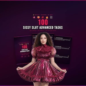 May include: A woman in a burgundy dress with a ruffled hem and sheer sleeves stands in front of a dark background. The text "100 Sissy Slut Advanced Tasks" is displayed above the woman, with additional text below.