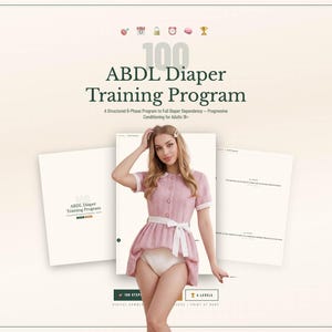100 ABDL Diaper Training Program | 6-Phase Conditioning PDF | Padded Dependency | 18+ Download
