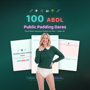 100 ABDL Public Padding Dares | Secret Outdoor Challenges PDF | Diaper Dare Game | 18+ Download