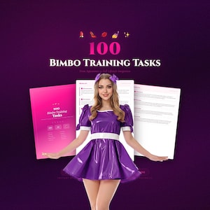 May include: A woman in a purple dress with white trim and a white belt stands in front of a pink binder and two open documents. The text on the binder reads "100 Bimbo Training Tasks". The background is a gradient of purple.