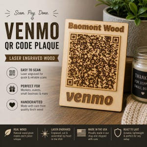 May include: A laser-engraved wooden plaque with a Venmo QR code. The plaque is made of light-colored wood and features the Venmo logo and the text "Baomont Wood." The plaque is designed for quick and reliable scans and is handcrafted from birch wood.