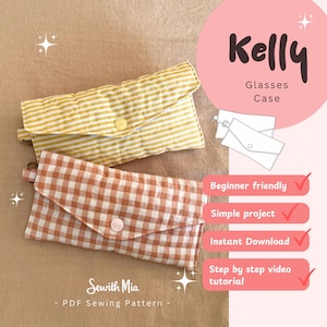 May include: Two quilted glasses cases with envelope-style flaps and single button closures. One case features a yellow and white striped pattern, while the other has a brown and white gingham check. Text includes Kelly Glasses Case and Sewwith Mia.