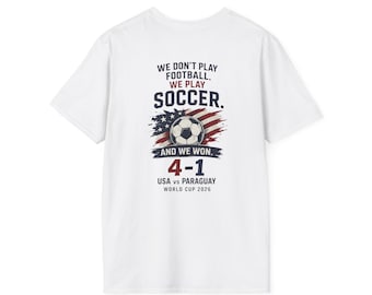 United States Its Called Soccer & We Won T-Shirt | USA Flag Soccer Emblem