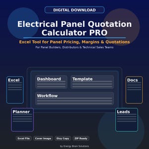 May include: Digital download graphic with the text "Electrical Panel Quotation Calculator PRO." The graphic includes the text "Excel Tool for Panel Pricing, Margins & Quotations" and icons for Excel, Dashboard, Template, Docs, Planner, Workflow, and Leads.