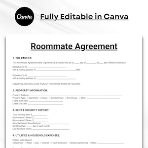 May include: A white document titled Roommate Agreement with black text and lines for filling in information. The top of the page features a black circular Canva logo and the text Fully Editable in Canva. The form includes sections for parties, property information, rent, security deposit, and utilities.