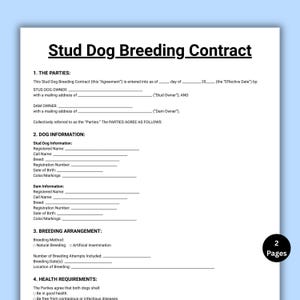 May include: A two-page Stud Dog Breeding Contract document printed in black ink on white paper. The form includes sections for The Parties, Dog Information, Breeding Arrangement, and Health Requirements with blank lines for filling in details.