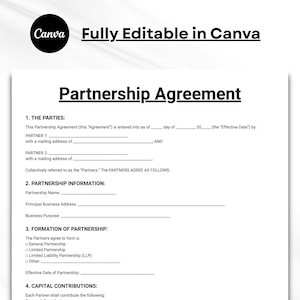 Peut inclure: Un document blanc intitulé Partnership Agreement avec du texte noir et des lignes vides pour remplir les détails des parties, les informations sur le partenariat, la formation et les apports en capital. Le document inclut le logo Canva et le texte Fully Editable in Canva.
