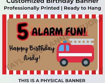 Fire Truck Birthday Banner | Five Alarm Fun | Personalized Firefighter Birthday Banner | Custom Printed Vinyl Banner | Ready to Hang